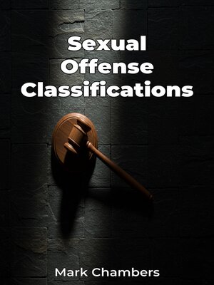 cover image of Sexual Offense Classifications